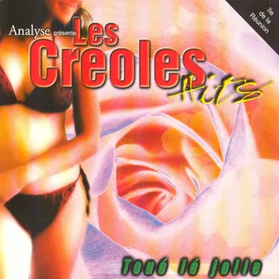 Pochette — Les créoles Hits : Toué lé jolie