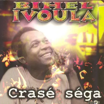 Pochette — Crasé séga