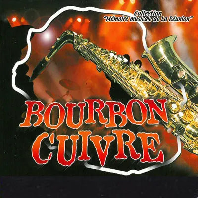 Pochette — Collection : Mémoire musicale de la Réunion - Compilation by Bourbon Cuivre