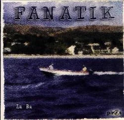 Pochette — Fanatik